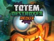 Play Totem Destroyer Redux Game on FOG.COM