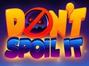 Play Don't Spoil It! Game on FOG.COM