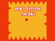 Play Dont Explode The Ball Game on FOG.COM