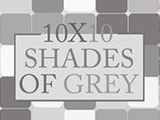 Play 10x10 Shades of Grey Game on FOG.COM