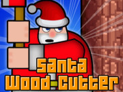 Play Santa Wood Cutter Game on FOG.COM