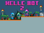 Play Helle Bot 2 Game on FOG.COM