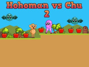Play Hohoman vs Chu 2 Game on FOG.COM