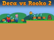 Play Deca vs Rooko 2 Game on FOG.COM