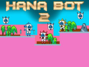 Play Hana Bot 2 Game on FOG.COM
