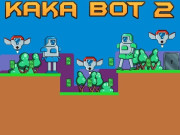 Play Kaka Bot 2 Game on FOG.COM