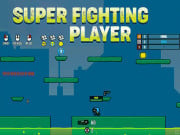 Play Super Fighting Player Game on FOG.COM