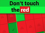 Do not touch the red