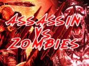 Play Assassin VS Zombies Game on FOG.COM