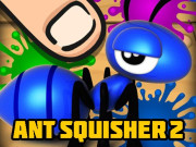 Ant Squisher 2