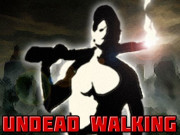 Play Undead Walking Game on FOG.COM