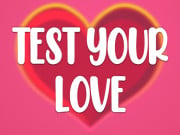 Play Test Your Love Game on FOG.COM