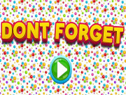 Play Dont Forget Game on FOG.COM