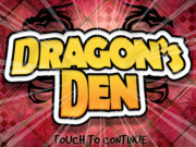 Play Dragons Den Game on FOG.COM
