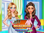 Play BFF Nightwear Trends Game on FOG.COM
