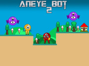 Play Aneye Bot 2 Game on FOG.COM