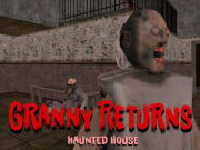 Play Granny Returns Haunted House Game on FOG.COM