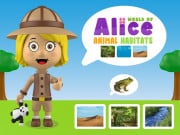 Play World of Alice  Animal Habitat Game on FOG.COM